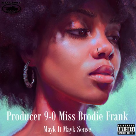Mayk It Mayk Sense ft. Miss Brodie Frank | Boomplay Music