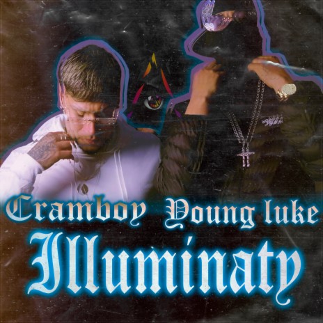 Illuminaty ft. Cramboy | Boomplay Music