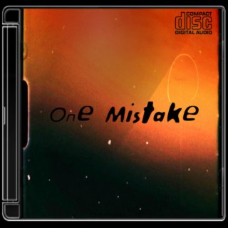 One Mistake