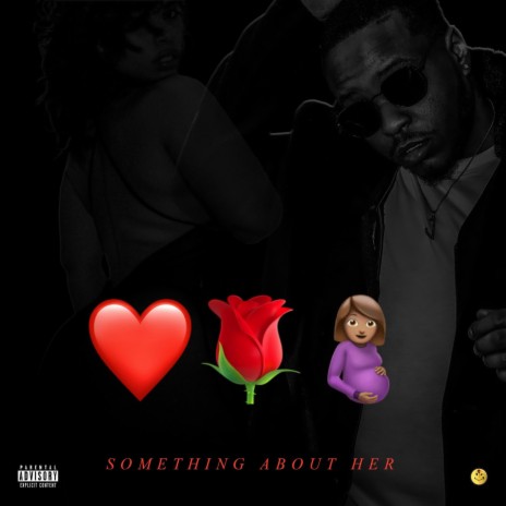Something About Her ft. Terrell Mackey