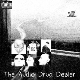 The Audio Drug Dealer