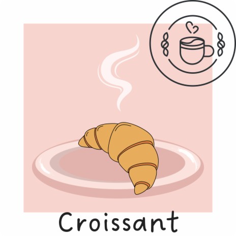 Croissant | Boomplay Music