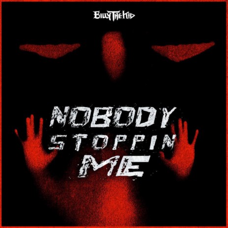 NOBODY STOPPIN ME | Boomplay Music
