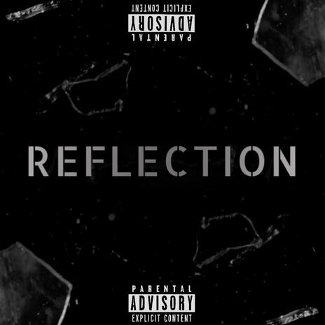 Reflection | Boomplay Music