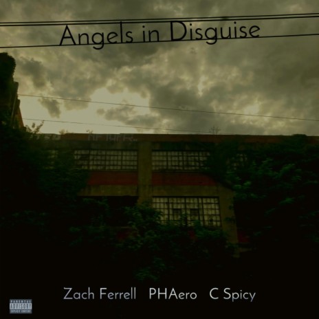 Angels in Disguise ft. PHAero & C Spicy | Boomplay Music