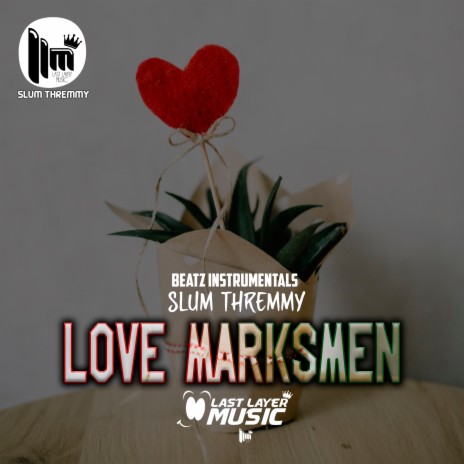 Love Marksmen ft. Beatz Instrumentals | Boomplay Music