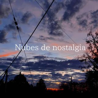 Nubes de nostalgia