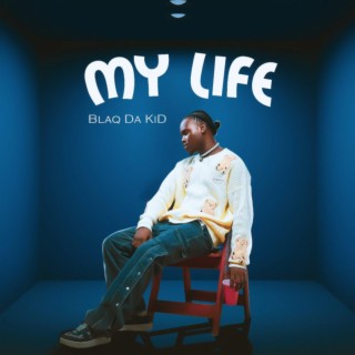 My Life lyrics | Boomplay Music