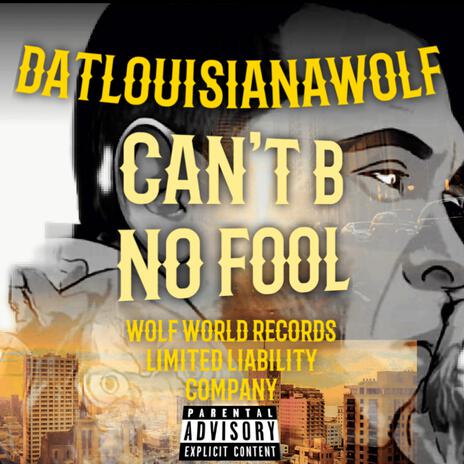 Can't B No Fool | Boomplay Music