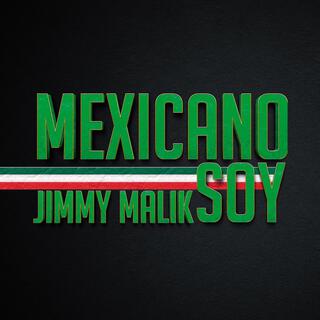 Mexicano Soy