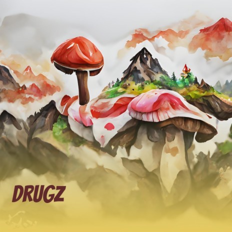 Drugz | Boomplay Music