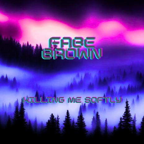 Killing Me Softly | Boomplay Music