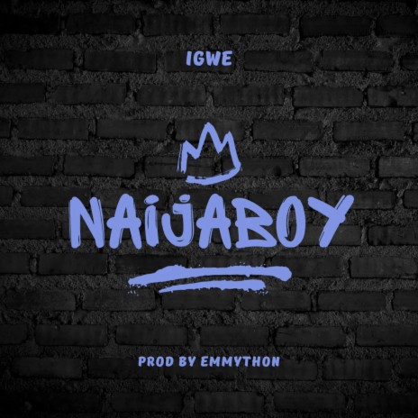 Naijaboy | Boomplay Music
