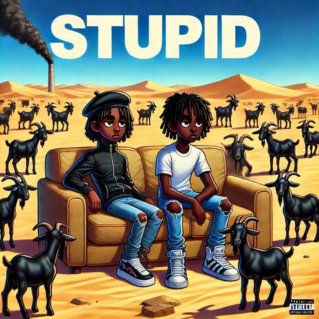 STUPID ft. kimany | Boomplay Music