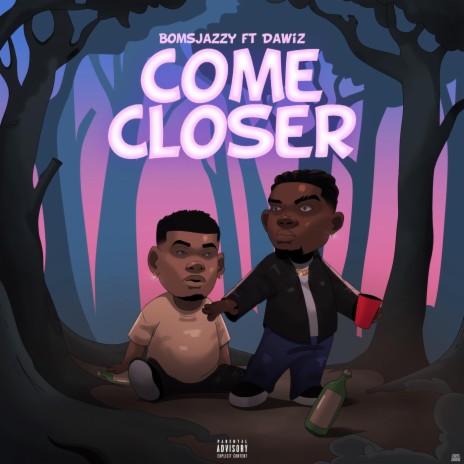 Come Closer (feat. Dawiz) | Boomplay Music