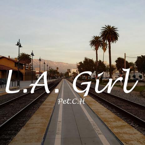 L.A. Girl | Boomplay Music