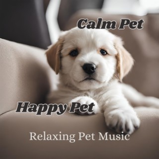 Calm Pet Happy Pet