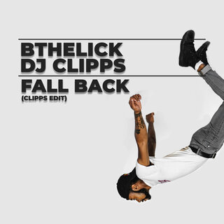 Fall Back (Clipps Edit)