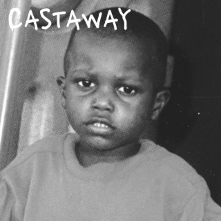 CASTAWAY lyrics | Boomplay Music