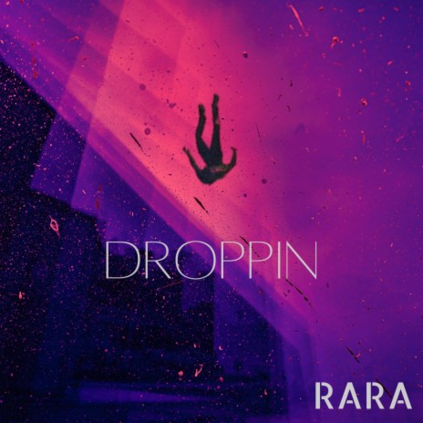 Droppin | Boomplay Music