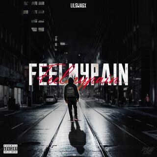 Feel My Pain lyrics | Boomplay Music