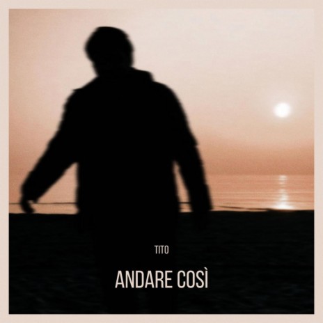 Andare Così | Boomplay Music
