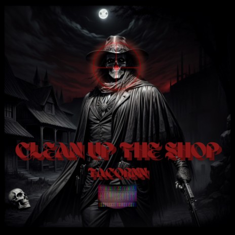 CLEAN UP THE SHOP (DEAD BODIES)