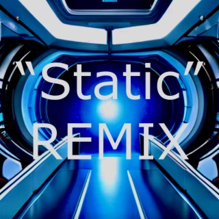 Static (Remixed Version)