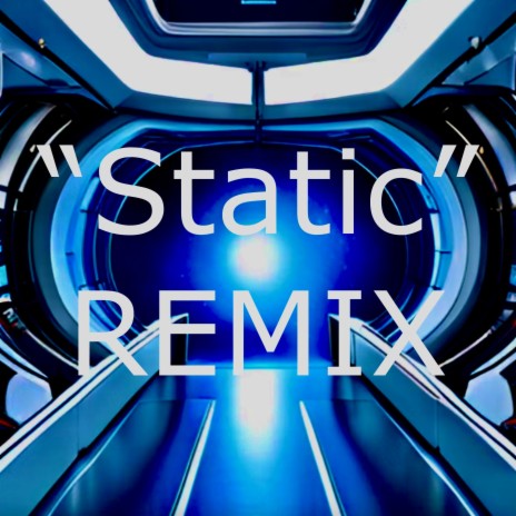 Static (Remixed Version) | Boomplay Music