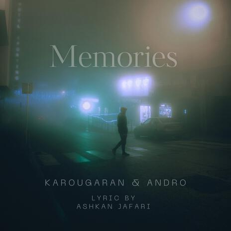 Memories ft. Andro | Boomplay Music