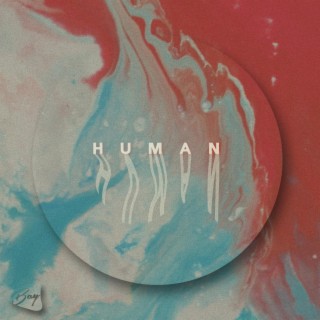 Human ft. Abraham Sanchez lyrics | Boomplay Music