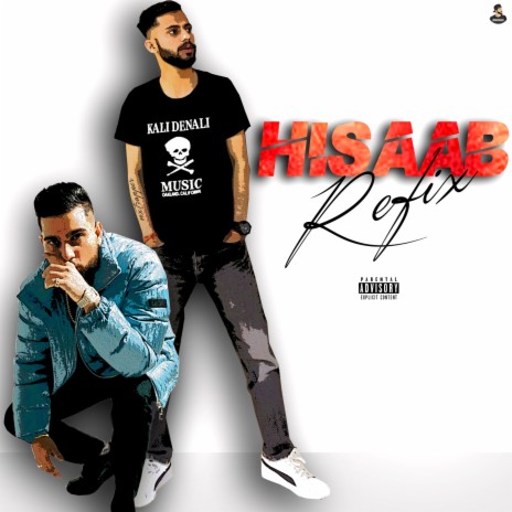 HISAAB REFIX ft. Mahiwaal | Boomplay Music