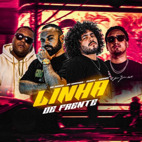 Linha de Frente ft. Mc Maromba, Kivback & MC Buraga | Boomplay Music