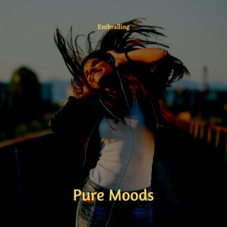 Pure Moods