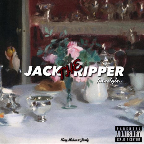 Jack The Ripper (freestyle) ft. King Mahan