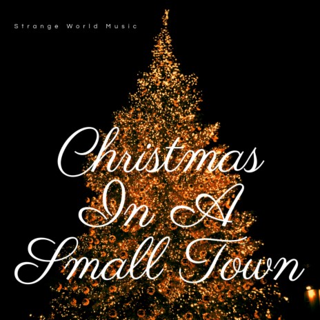 Christmas In A Small Town | Boomplay Music