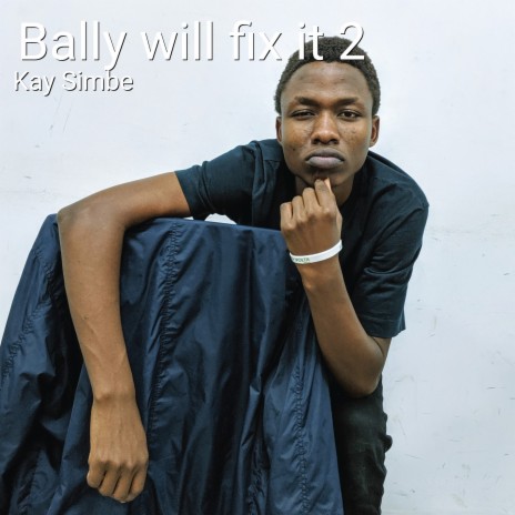 Bally Will Fix It 2 | Boomplay Music