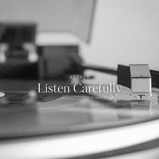 Listen Carefully