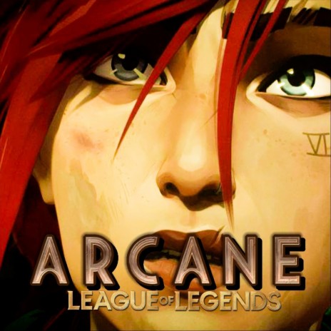 Arcane League of Legends | Boomplay Music