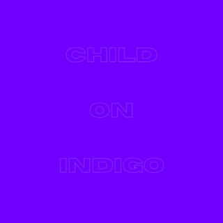 CHILD ON INDIGO