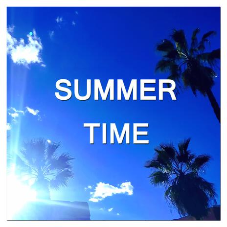 Happy Summer Time | Boomplay Music