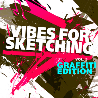 Vibes for Sketching, Vol. 3 Graffiti Edition