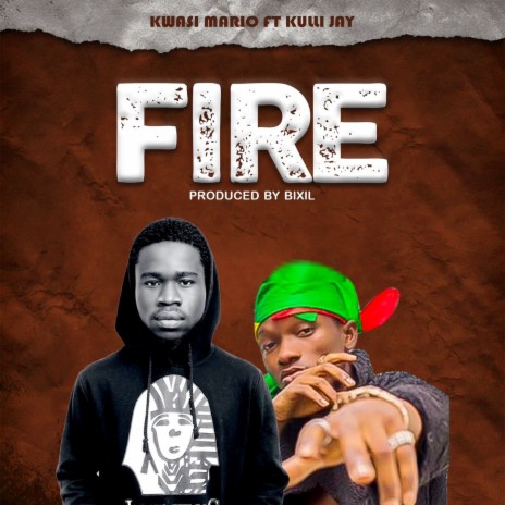 FIRE ft. Kulli Jay | Boomplay Music