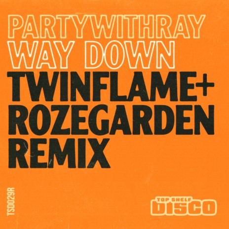 Way Down (Twinflame & Rozegarden Remix) ft. Twinflame & Rozegarden