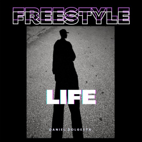Freestyle Life | Boomplay Music