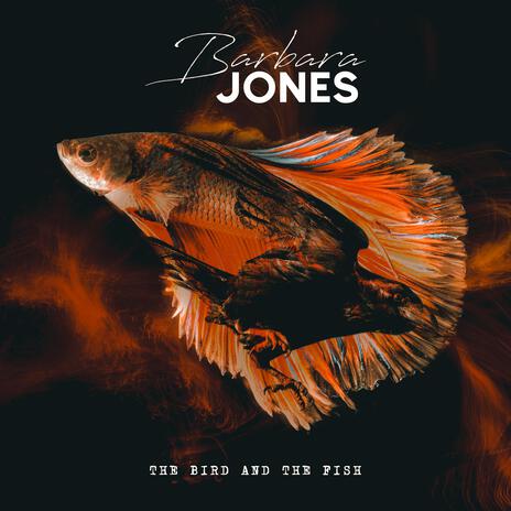 The Bird And The Fish | Boomplay Music