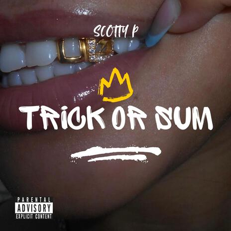 Trick or Sum | Boomplay Music