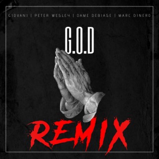 G.O.D (Remix) ft. Peter Wesley, Dame Debiase & Marc Dinero lyrics | Boomplay Music