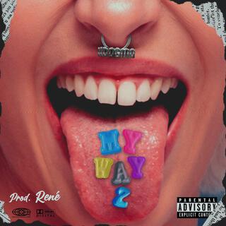 MY WAY2 lyrics | Boomplay Music