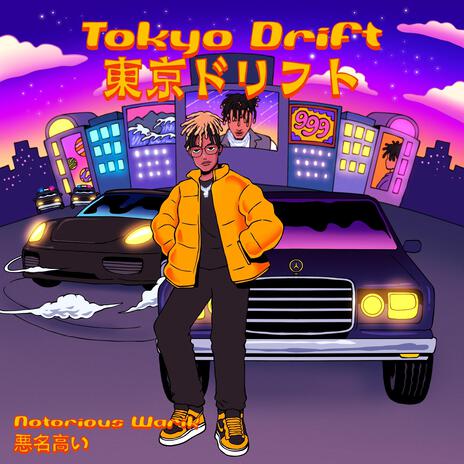 TOKYO DRIFT | Boomplay Music